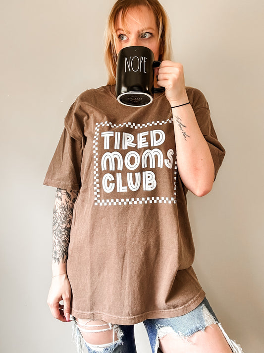 Tired Moms Club