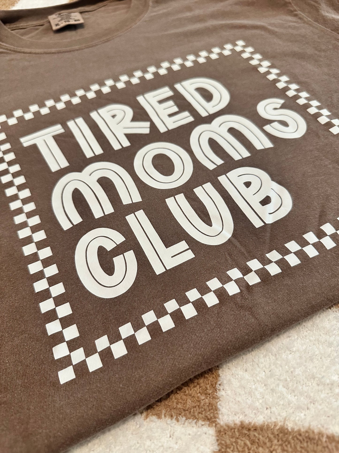 Tired Moms Club