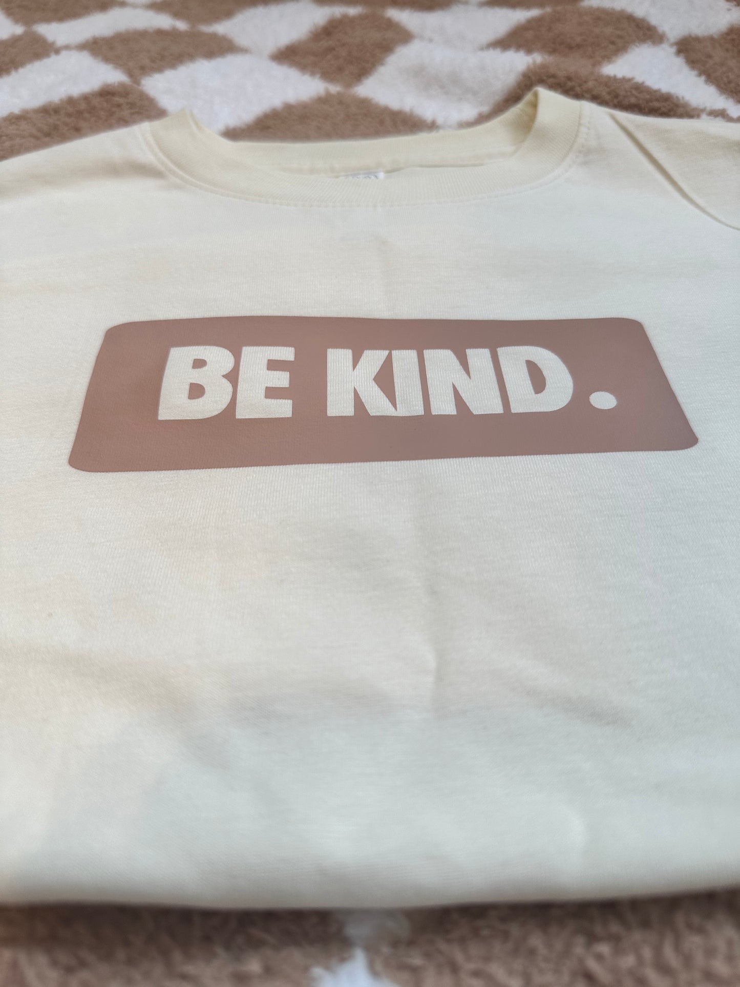 Be Kind